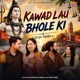 Kawad Lau Bhole Ki feat vikas dhama preety dhama Happy Baba pinki mehla Single