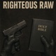 Righteous Raw Single