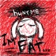 im fat Single