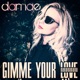 Gimme Your Love Nanananana EP