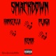 Smackdown remix Single feat Plaga Single