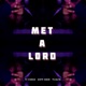 Met a Lord feat Diff Men Tijack Single