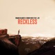 Reckless feat Jex Single