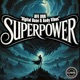 Superpower Single