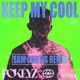 Keep My Cool Sam Curtis Remix Single