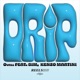 Drip feat BIM Kenzo Martini Single