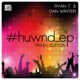 huwnd ep Remix Edition