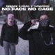 No Face No Cage feat Tamangini Single