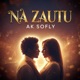 Na zautu Single