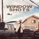 WINDOW SHOTS feat Humble kid Single