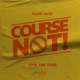 Course Not feat Jose the plug Single