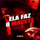 Ela Faz o Macete feat Mc Gw Single