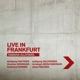 Live in Frankfurt feat Wolfgang Haffner Christoph Moschberger Thorsten Skringer Wolfgang Norman Dalheimer Claus Fischer Ferdinand Kirner