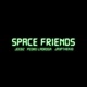 Space Friends Single