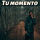 Tu momento Single