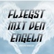 Fliegst mit den Engeln Single