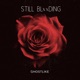 STILL BLxxDING Single