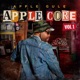 Apple Core Vol 1 feat Zam Boney EP