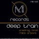 Deep Train EP