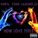 How Love Feels Single
