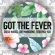 Got the Fever Single
