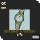 BOUGHT a WATCH feat Tmany Single