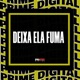 DEIXA ELA FUMA Single