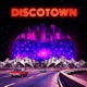 Discotown Single