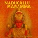 Nadugallu Maramma Single