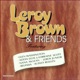 Leroy Brown Friends