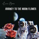 Journey to the Moon Flower