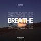 Breathe Single