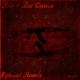 Die For da Cauze Remix Single