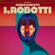 I ROBOTTI