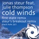 Cold Winds Remixes feat Julie Thompson EP