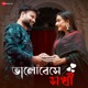 Valobeshe Sokhi Single