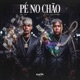 Pé No Chão feat MC GP Single