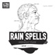 Rain Spells Single
