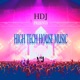 High Tech House Music