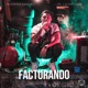 Facturando feat La Santa 353 Single