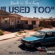 I Used Too feat Doc T Single
