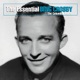The Essential Bing Crosby The Columbia Years