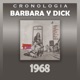 Bárbara y Dick Cronología Bárbara y Dick 1968