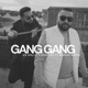 Gang Gang feat Manjit Pappu Single