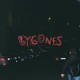 Bygones Single