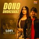 Dono Dhokebaaz Lofi Slowed Reverb Single