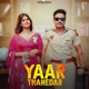 Yaar Thanedar Single