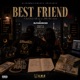 BEST FRIEND Single