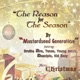 The Reason for the Season feat Desciple Tense Young Sizzle Kid Eazy Brotha Dre Single