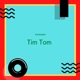 Tim Tom EP